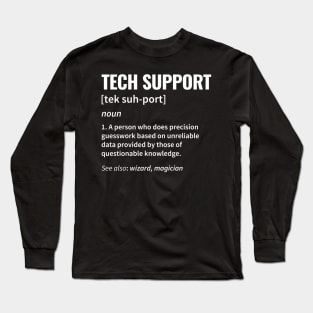 Technical Support Definition Long Sleeve T-Shirt